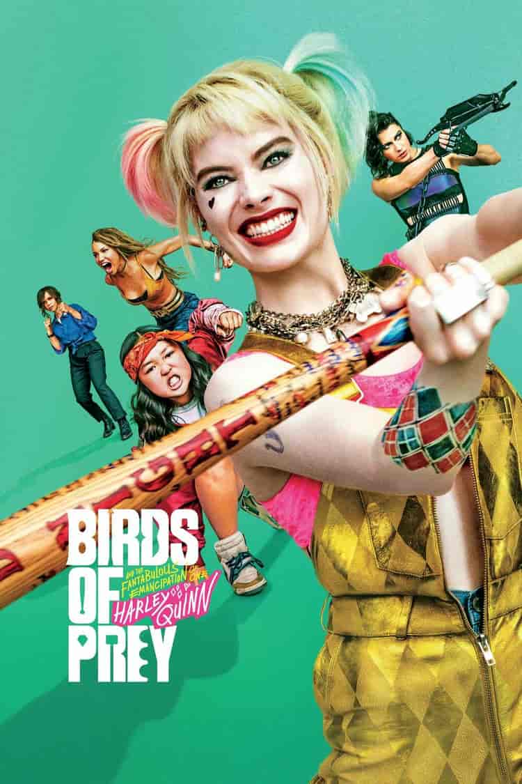 Poster for Birds of Prey: And the Fantabulous Emancipation of One Harley Quinn